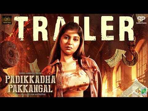 Padikkadha Pakkangal (2024 Movie) Cast, Actor, Actress, Story, Box Office Collection and Other Details